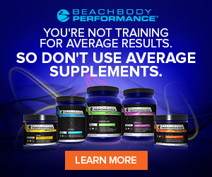 BEACHBODY PERFORMANCE. YOU'RE NOT TRAINING FOR AVERAGE RESULTS. SO DON'T USE AVERAGE SUPPLEMENTS. 